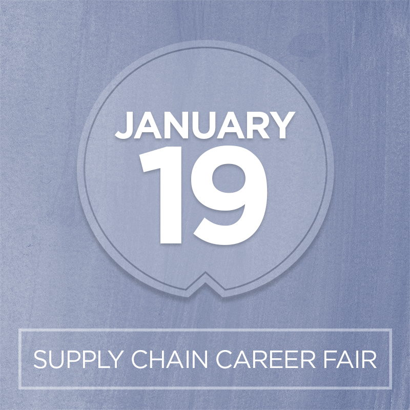 January 19 - Supply Chain Career Fair